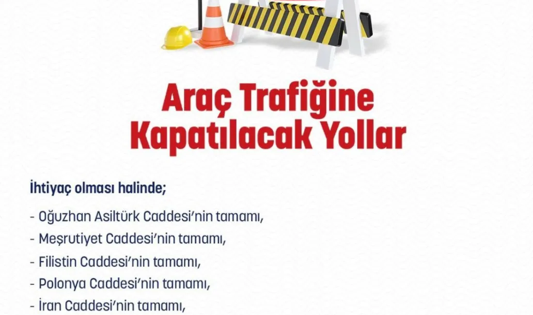 Ankara Emniyet Müdürlüğü, yılbaşı tedbirleri nedeniyle kentte bazı yolların trafiğe