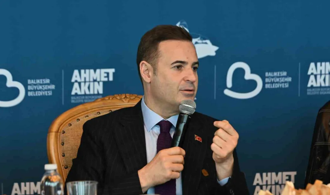Balıkesir Büyükşehir Belediye Başkanı Ahmet Akın, yerel ve ulusal basın