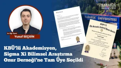 Karabük Üniversitesinden (KBÜ) Dr. Öğr. Üyesi Yusuf Seçgin, dünya bilim
