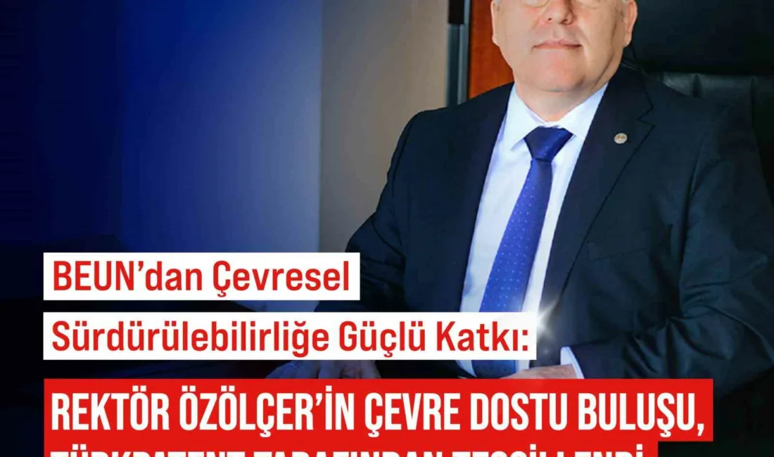 Zonguldak Bülent Ecevit Üniversitesi (BEUN), çevresel sürdürülebilirlik ve yeşil dönüşüm