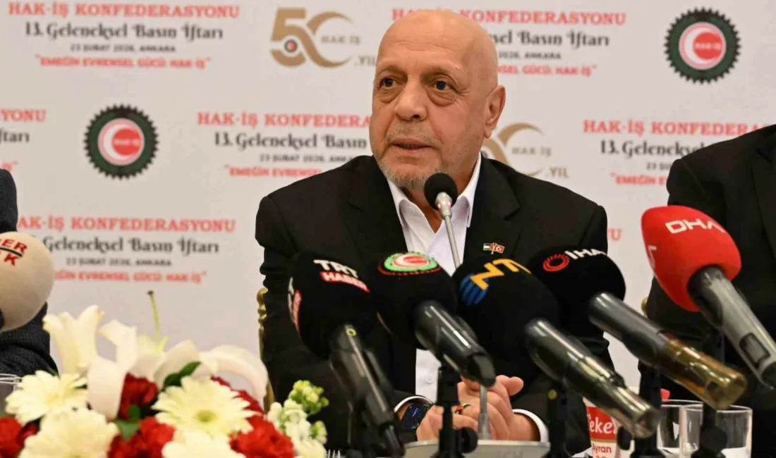 Hak İşçi Sendikaları Konfederasyonu (HAK-İŞ) Genel Başkanı Mahmut Arslan, “Asgari