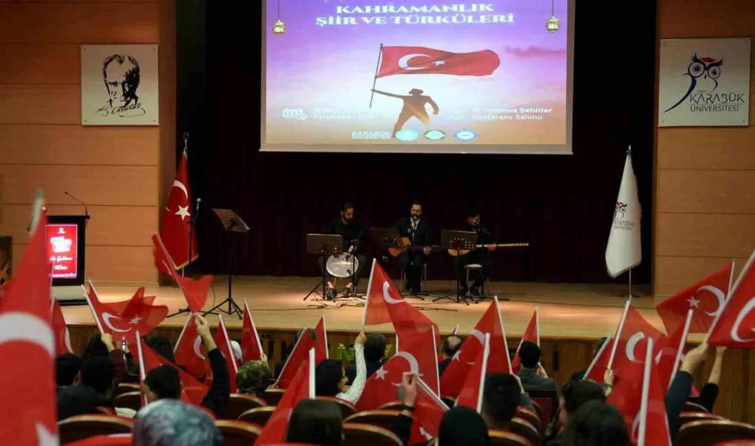 Karabük Üniversitesinde 12 Mart kapsamında düzenlenen “Kahramanlık Şiir ve Türküleri”