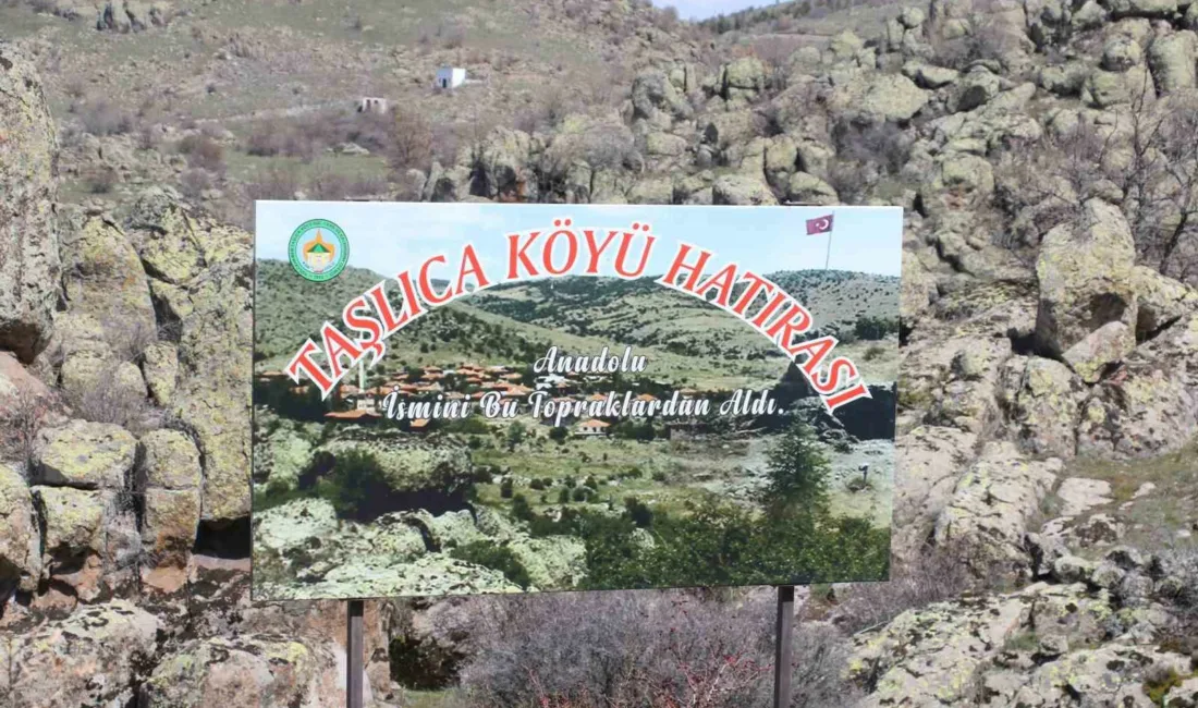 Ankara’nın Kızılcahamam ilçesine bağlı Taşlıca Köyü, ‘Anadolu’ isminin ilk kez