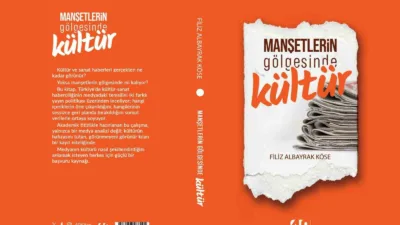 Yazar Filiz Albayrak Köse’nin kültür-sanat haberciliğinin görünmeyen yönlerini ele aldığı
