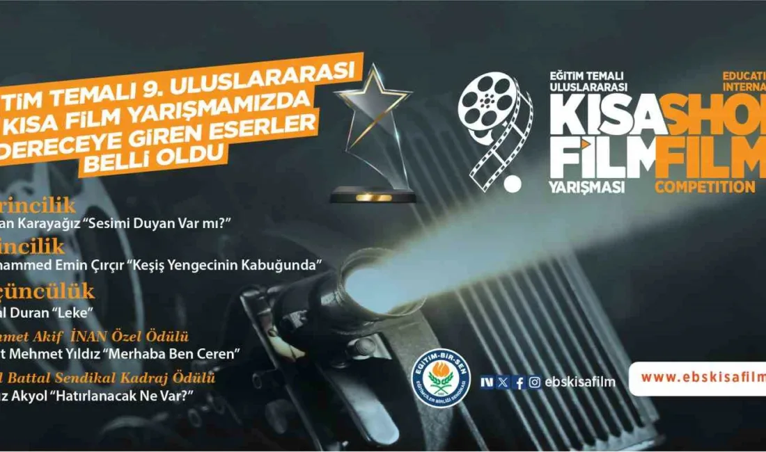 Eğitimciler Birliği Sendikasınca (Eğitim-Bir-Sen) düzenlenen ’9. Uluslararası Kısa Film Yarışması’nda