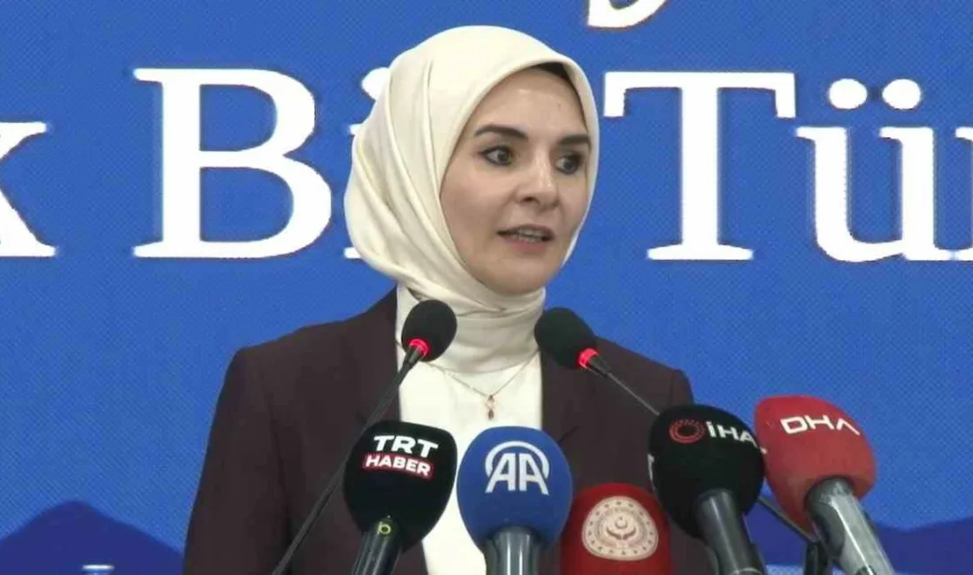 Aile ve Sosyal Hizmetler Bakanı Mahinur Özdemir Göktaş, Türkiye’deki aile