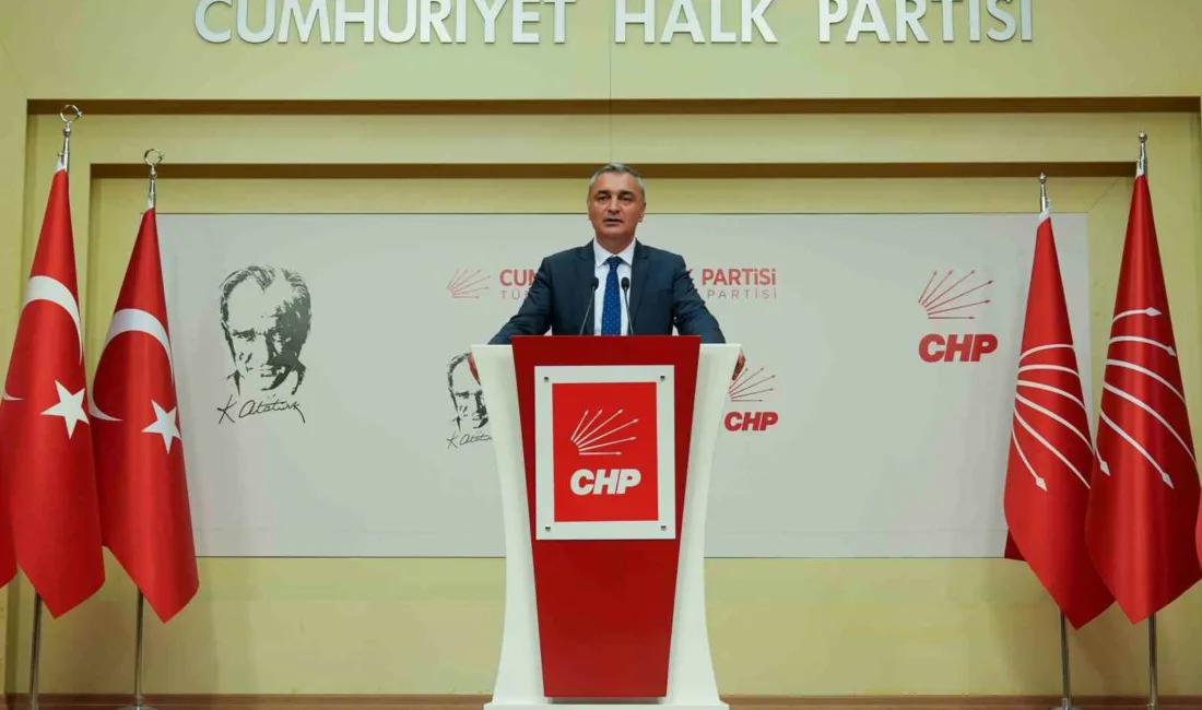 Cumhuriyet Halk Partisi (CHP) Sözcüsü Müslim Sarı, “Cumhuriyet Halk Partisi