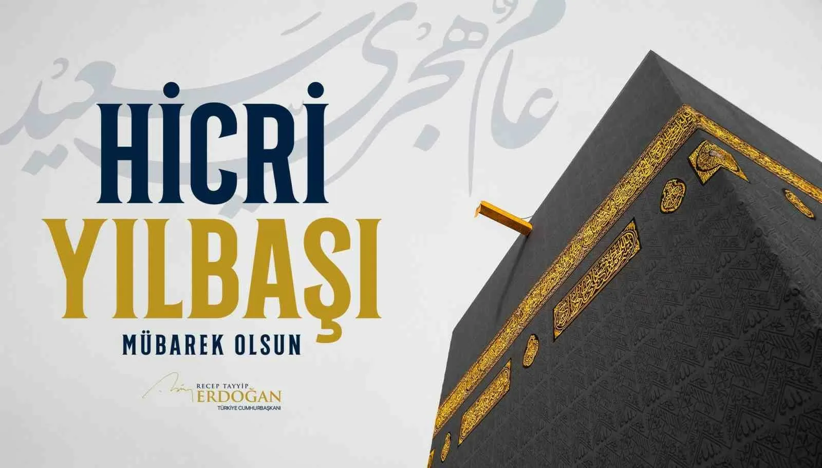 Cumhurbaşkanı Recep Tayyip Erdoğan, yayımlandığı mesajla hicri yılbaşını kutladı. Cumhurbaşkanı