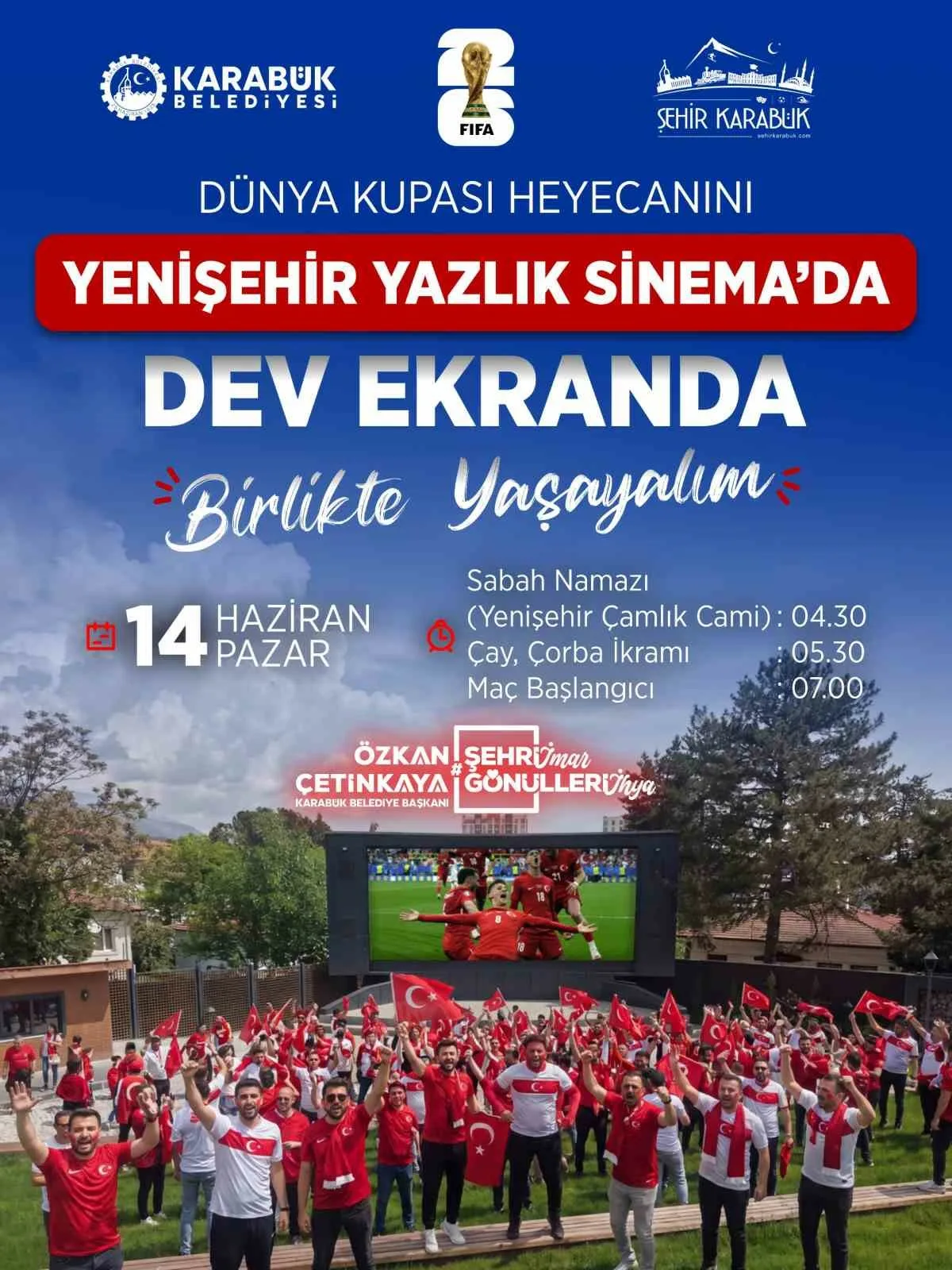 Karabük Belediyesi tarafından düzenlenecek organizasyonla vatandaşlar, Dünya Kupası heyecanını Yenişehir