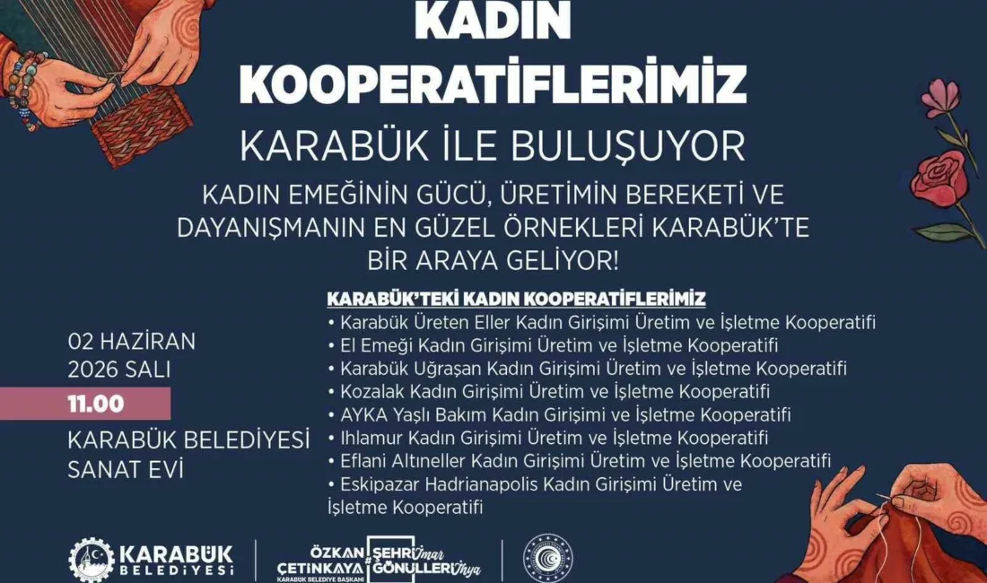 Karabük Belediyesi, kentte faaliyet gösteren kadın kooperatiflerini “Kadın Kooperatiflerimiz Karabük