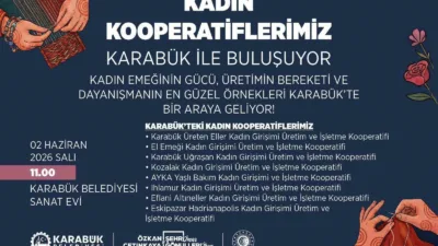 Karabük Belediyesi, kentte faaliyet gösteren kadın kooperatiflerini “Kadın Kooperatiflerimiz Karabük