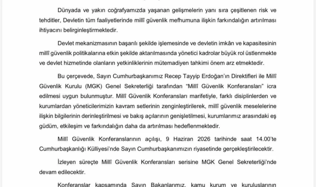 Milli Güvenlik Kurulu Genel Sekreterliği tarafından düzenlenen konferansların açılışı, yarın