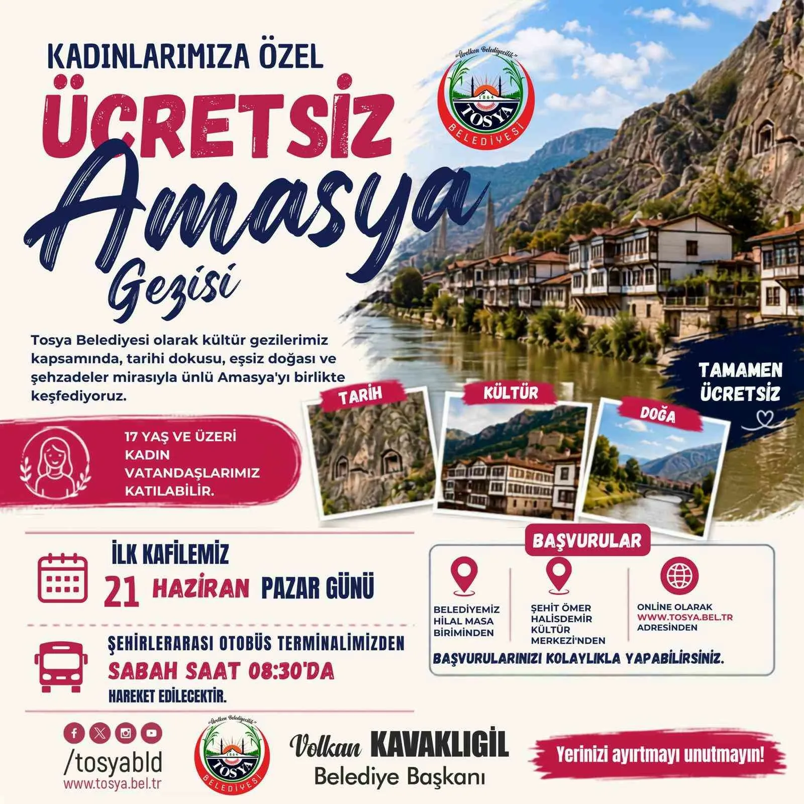 Tosya Belediyesi tarafından kadınlara yönelik düzenlenecek Amasya kültür gezisinin başvuruları