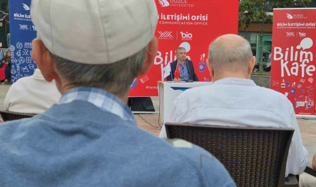 Düzce Üniversitesi Bilim İletişim Ofisi tarafından düzenlenen Bilim Kafe etkinliği