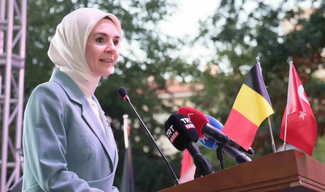 Aile ve Sosyal Hizmetler Bakanı Mahinur Özdemir Göktaş, “Belçika’nın son