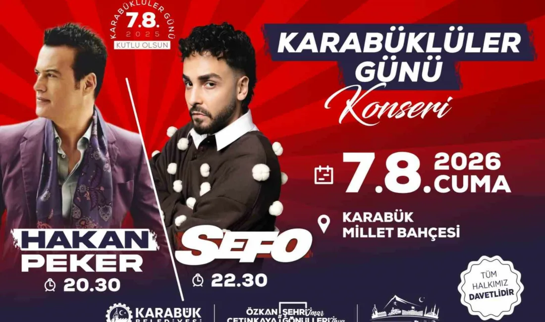 Karabük Belediyesi’nin düzenleyeceği “Karabüklüler Günü” etkinlikleri kapsamında Hakan Peker ile
